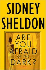 Front cover of Are you afraid of the dark? by Sidney Sheldon