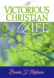Front cover of A Victorious Christian Life by Brenda J. Robinson