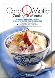 Cover of Carb-o-Matic Cooking in Minutes by Nancy S. Hughes