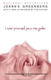 Cover of I never promised you a rose garden by Joanne Greenberg