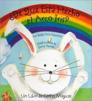 Front cover of What Makes a Rainbow by Betty Ann Schwartz