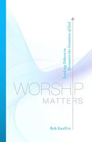 Cover of Worship matters by Bob Kauflin