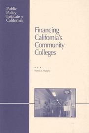 Front cover of Financing California's Community Colleges by Patrick J. Murphy