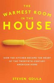 Front cover of The warmest room in the house by Steven Gdula
