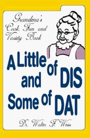 Cover of "A Little of Dis and Some of Dat" by Walter F. Weiss