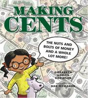 Front cover of Making Cents by Elizabeth Keeler Robinson