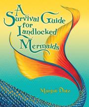 Front cover of A Survival Guide for Landlocked Mermaids by Margot Datz