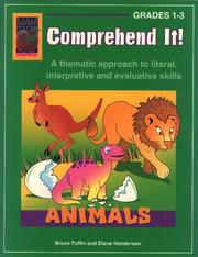 Cover of Comprehend It! Animals, Grades 1-3 by Bruce Tuffin