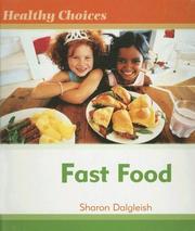 Front cover of Fast Food (Healthy Choices) by Sharon Dalgleish