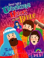 Cover of UNDERCOVER HEROES OF THE BIBLE--AGES 2&3 by Donna McKinney