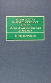 Cover of History of the Harvard Law School and of Early Legal Conditions in America (3 vols.) by Charles Warren