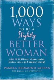 Front cover of 1,000 ways to be a slightly better woman by Pamela Redmond Satran