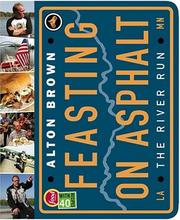 Cover of Feasting on Asphalt by Alton Brown