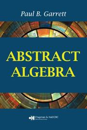 Cover of Abstract algebra by Paul B. Garrett
