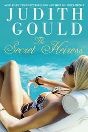 Front cover of The Secret Heiress by Judith Gould