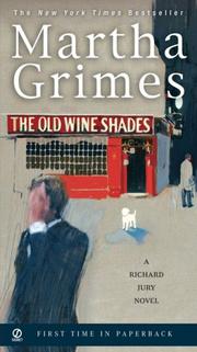 Front cover of The Old Wine Shades by Martha Grimes