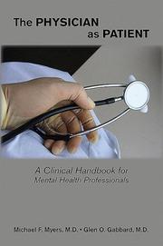 Cover of The physician as patient by Michael F. Myers