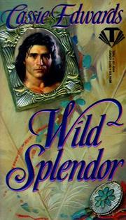 Cover of Wild Splendor by Cassie Edwards