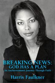 Front cover of Breaking News by Harris Faulkner