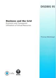 Front cover of Economic and Transparent Utilization of Virtual Resources (Dissertations in Database and Information Systems, Vol. 95) (Dissertationen Zu Datenbanken Und Informationssytemen) by T. Weishaupl