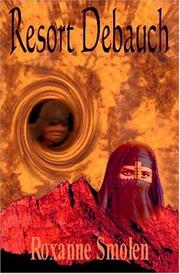 Front cover of Resort Debauch by Roxanne Smolen