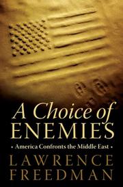 Cover of A Choice of Enemies by Lawrence Freedman