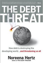 Front cover of The Debt Threat by Noreena Hertz