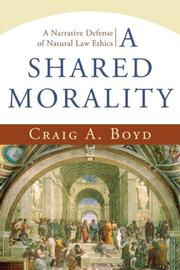 Cover of A Shared Morality by Craig A. Boyd