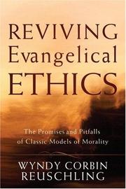 Cover of Reviving Evangelical Ethics by Wyndy Corbin Reuschling
