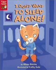Front cover of I Don't Want to Sleep Alone by Alison Ritchie