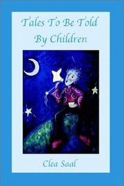 Front cover of Tales to Be Told by Children by Clea Saal