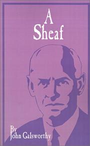 Cover of A sheaf by John Galsworthy