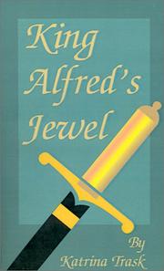 Cover of King Alfred's jewel by Katrina Trask
