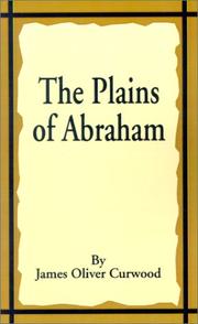 Cover of The Plains of Abraham by James Oliver Curwood