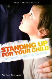 Cover of Standing Up for Your Child without Stepping on Toes (Focus on the Family Books) by Vicki Caruana