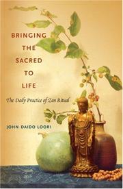 Cover of Bringing the sacred to life by John Daido Loori
