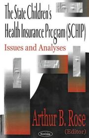 Front cover of The State Children's Health Insurance Program (Schip by Arthur B. Rose