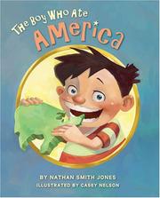 Front cover of The Boy Who Ate America by Nathan Smith Jones