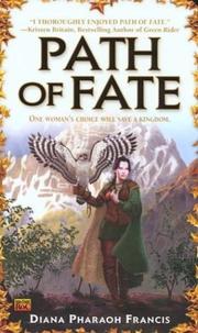 Front cover of Path of fate by Diana Pharaoh Francis