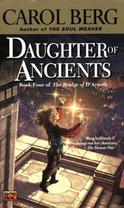 Front cover of Daughter of the Ancients by Carol Berg