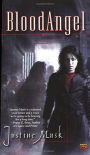 Front cover of Bloodangel by Justine Musk