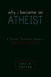 Cover of Why I Became an Atheist by John W. Loftus