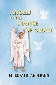 Front cover of Angels in the Stance of Glory by M. Rosalie Anderson