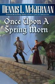 Cover of Once Upon A Spring Morn by Dennis L. McKiernan