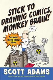 Cover of Stick to Drawing Comics, Monkey Brain! by Scott Adams