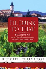 Front cover of I'll drink to that by Rudolph Chelminski