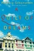 Cover of A Quilt of Dreams by Patricia Schonstein
