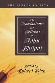 Front cover of The examinations and writings of John Philpot by John Philpot