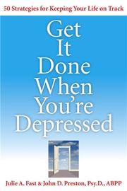 Cover of Get it done when you're depressed by Julie A. Fast