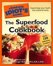 Cover of The complete idiot's guide to the superfood cookbook by Shelly Vaughan James